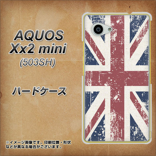 SoftBank アクオス Xx2 mini 503SH 高画質仕上げ 背面印刷 ハードケース【506 ユニオンジャック ビンテージ】