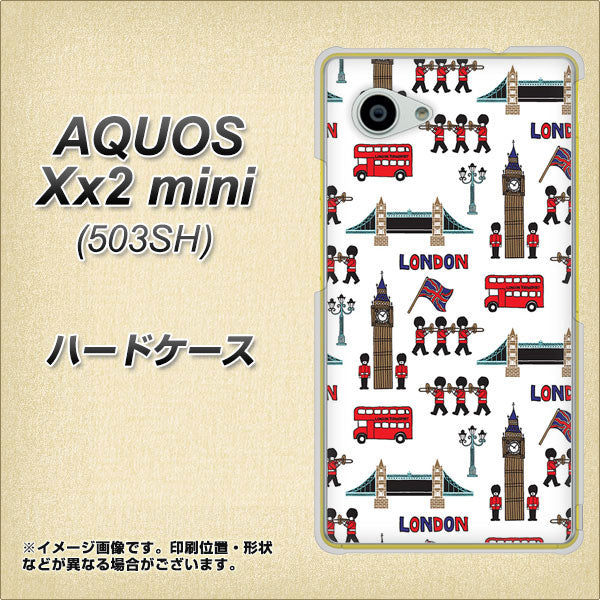 SoftBank アクオス Xx2 mini 503SH 高画質仕上げ 背面印刷 ハードケース【EK811 ロンドンの街】