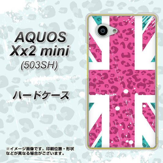 SoftBank アクオス Xx2 mini 503SH 高画質仕上げ 背面印刷 ハードケース【SC807 ユニオンジャック ピンクヒョウ柄】