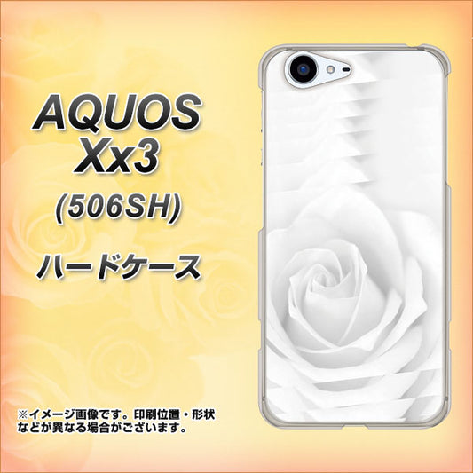 SoftBank アクオス Xx3 506SH 高画質仕上げ 背面印刷 ハードケース【402 ホワイトRose】