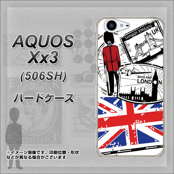 SoftBank アクオス Xx3 506SH 高画質仕上げ 背面印刷 ハードケース【574 LONDON】