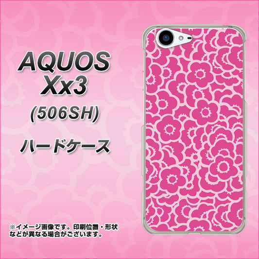 SoftBank アクオス Xx3 506SH 高画質仕上げ 背面印刷 ハードケース【716 ピンクフラワー】