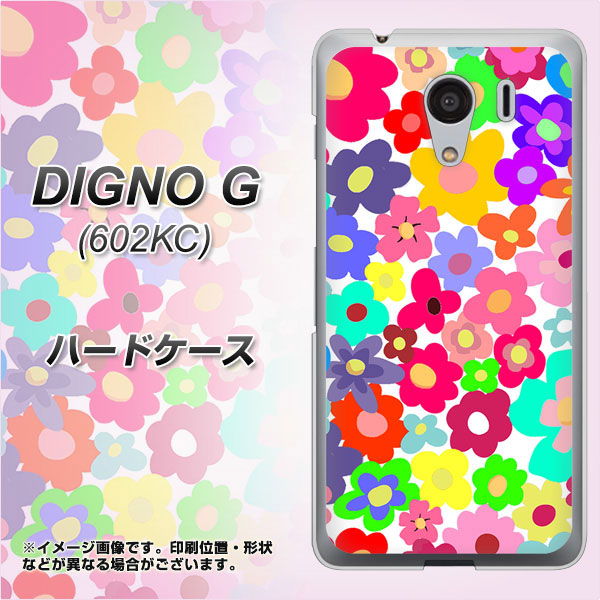 SoftBank ディグノG 602KC 高画質仕上げ 背面印刷 ハードケース【782 春のルーズフラワーWH】