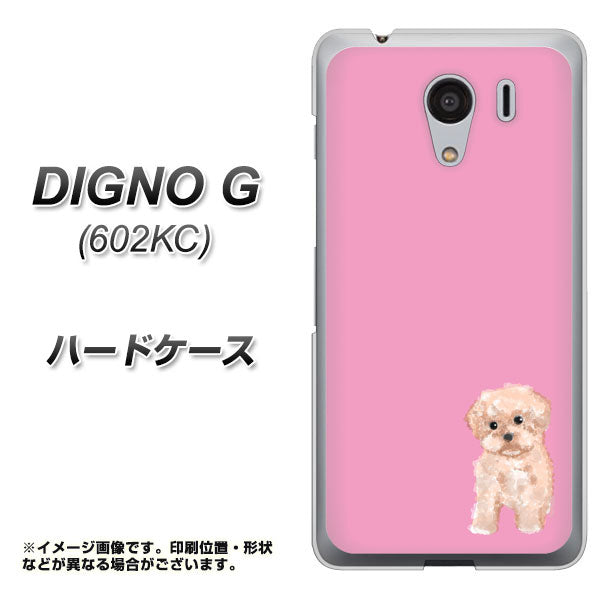 SoftBank ディグノG 602KC 高画質仕上げ 背面印刷 ハードケース【YJ061 トイプードルアプリコット(ピンク)】