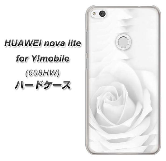 HUAWEI nova lite for Y!mobile 608HW 高画質仕上げ 背面印刷 ハードケース【402 ホワイトRose】