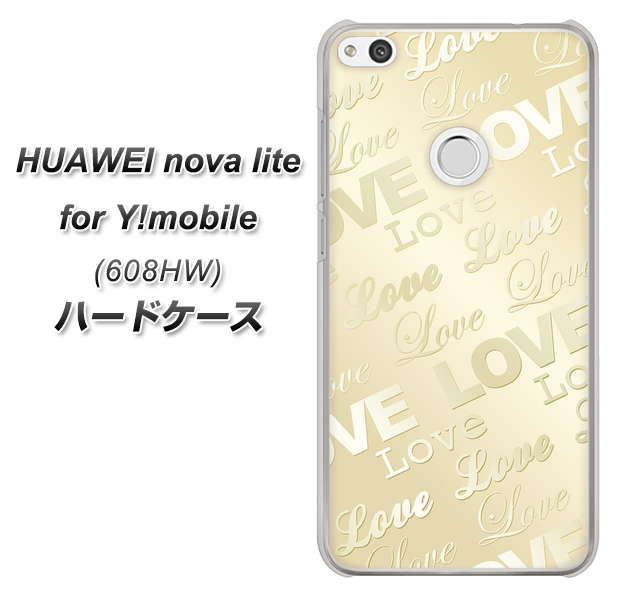 HUAWEI nova lite for Y!mobile 608HW 高画質仕上げ 背面印刷 ハードケース【SC840 エンボス風LOVEリンク(ヌーディーベージュ)】