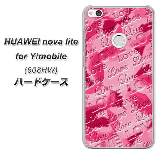 HUAWEI nova lite for Y!mobile 608HW 高画質仕上げ 背面印刷 ハードケース【SC845 フラワーヴェルニLOVE濃いピンク(ローズアンディアン)】