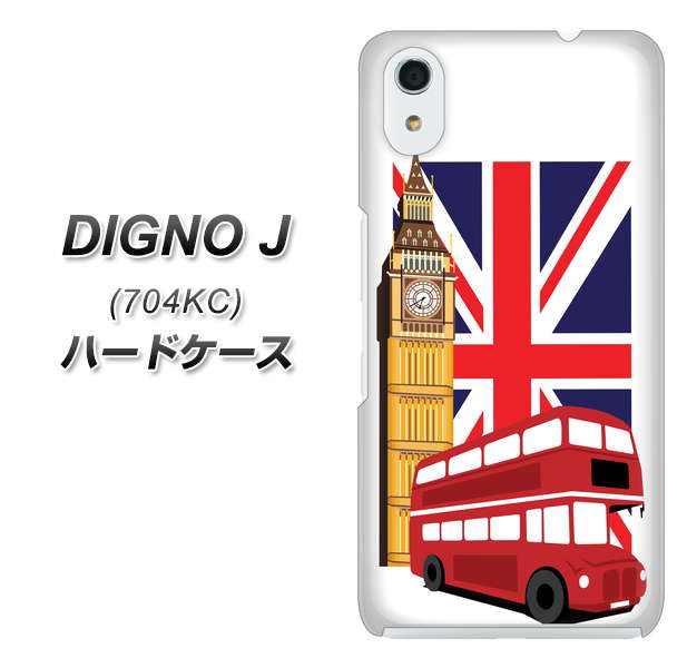SoftBank ディグノ ジェイ 704KC 高画質仕上げ 背面印刷 ハードケース【573 イギリス】