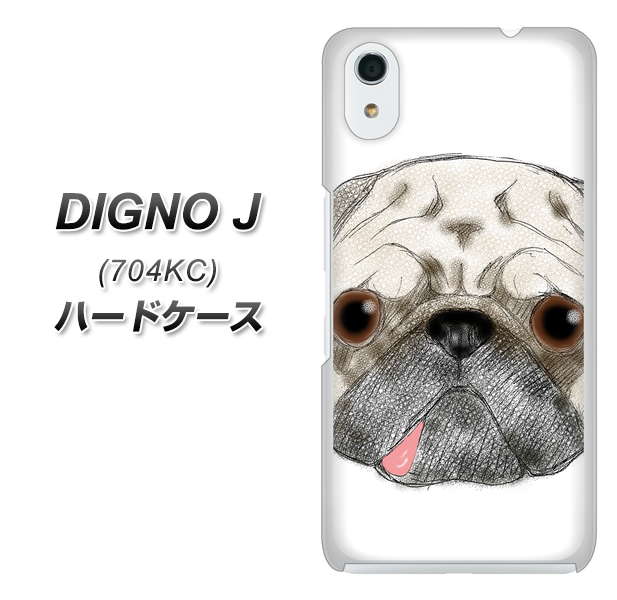 SoftBank ディグノ ジェイ 704KC 高画質仕上げ 背面印刷 ハードケース【YD855 パグ01】