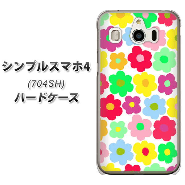 SoftBank シンプルスマホ4 704SH 高画質仕上げ 背面印刷 ハードケース【758 ルーズフラワーカラフル】