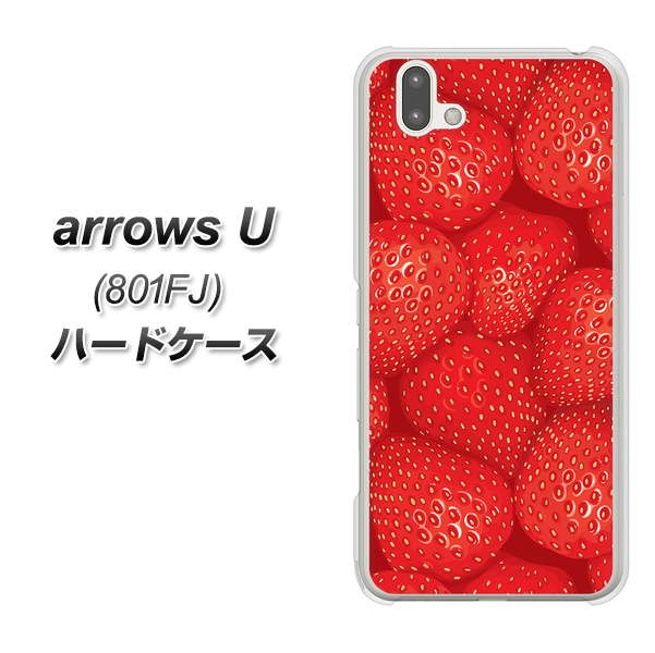 softbank arrows U 801FJ 高画質仕上げ 背面印刷 ハードケース【444 ストロベリーウォール】