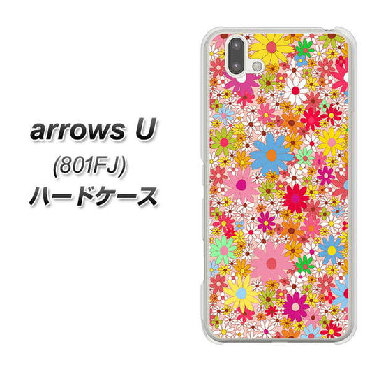 softbank arrows U 801FJ 高画質仕上げ 背面印刷 ハードケース【746 花畑A】