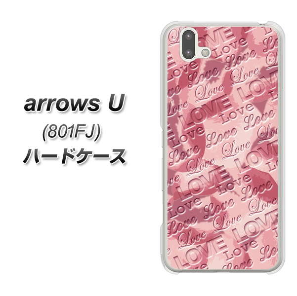softbank arrows U 801FJ 高画質仕上げ 背面印刷 ハードケース【SC844 フラワーヴェルニLOVE(ローズヴェルール)】