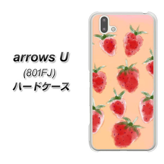 softbank arrows U 801FJ 高画質仕上げ 背面印刷 ハードケース【YJ179 イチゴ 水彩179】