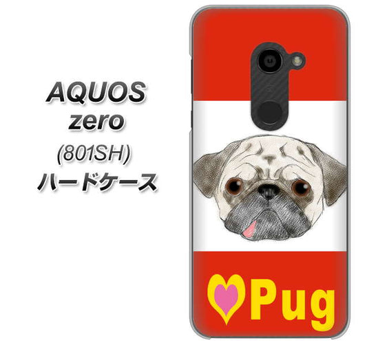 SoftBank アクオスゼロ 801SH 高画質仕上げ 背面印刷 ハードケース【YD856 パグ02】