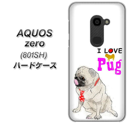 SoftBank アクオスゼロ 801SH 高画質仕上げ 背面印刷 ハードケース【YD858 パグ04】