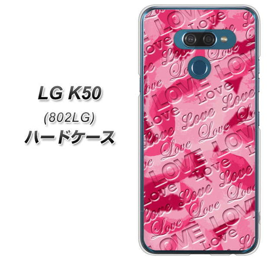 softbank LG K50 802LG 高画質仕上げ 背面印刷 ハードケース【SC845 フラワーヴェルニLOVE濃いピンク（ローズアンディアン）】