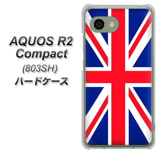 SoftBank アクオス R2 コンパクト 803SH 高画質仕上げ 背面印刷 ハードケース【200 イギリス (ユニオン・ジャック)】