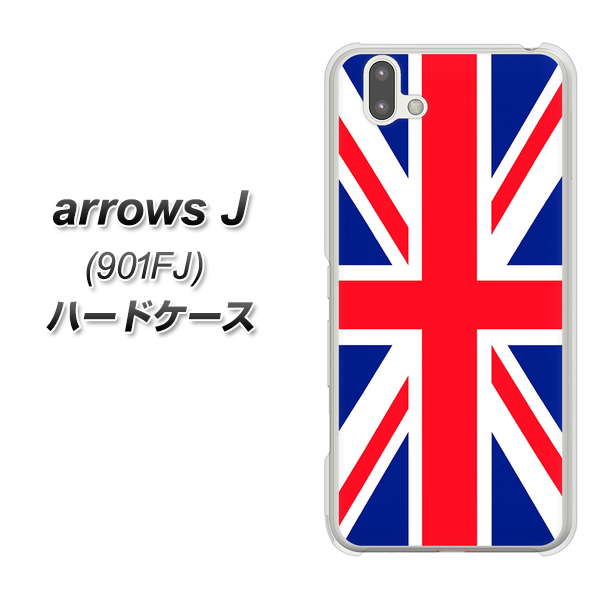 アローズ J 901FJ 高画質仕上げ 背面印刷 ハードケース【200 イギリス (ユニオン・ジャック)】