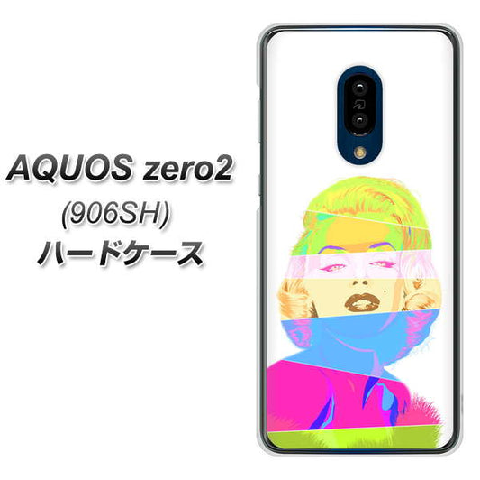 SoftBank アクオスゼロ2 906SH 高画質仕上げ 背面印刷 ハードケース【YJ208 マリリンモンローデザイン(A)】