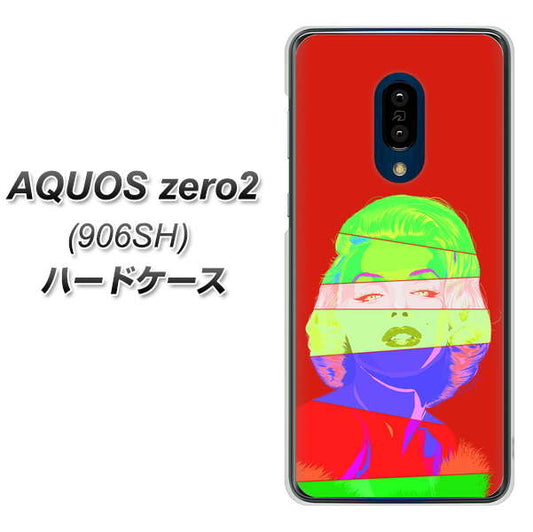 SoftBank アクオスゼロ2 906SH 高画質仕上げ 背面印刷 ハードケース【YJ209 マリリンモンローデザイン(B)】