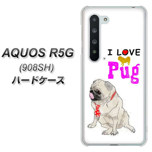 Softbank アクオス R5G 908SH 高画質仕上げ 背面印刷 ハードケース【YD858 パグ04】