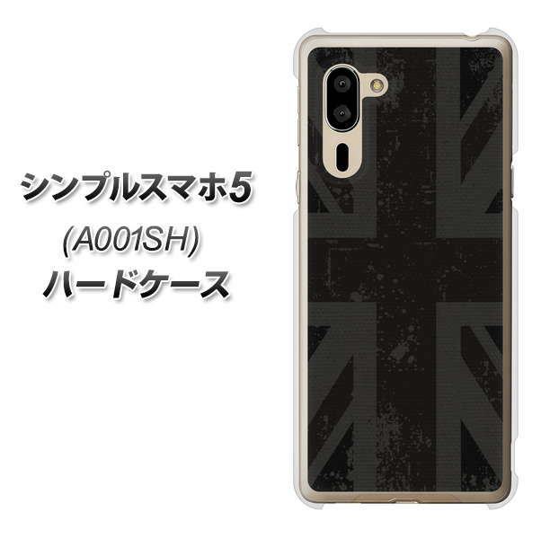 SoftBank シンプルスマホ5 A001SH 高画質仕上げ 背面印刷 ハードケース【505 ユニオンジャック ダーク】