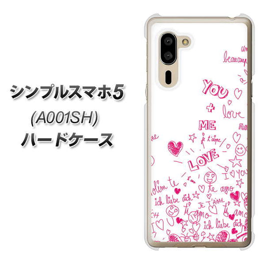 SoftBank シンプルスマホ5 A001SH 高画質仕上げ 背面印刷 ハードケース【631 恋の落書き】