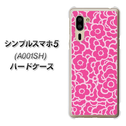 SoftBank シンプルスマホ5 A001SH 高画質仕上げ 背面印刷 ハードケース【716 ピンクフラワー】