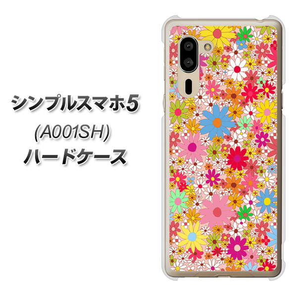 SoftBank シンプルスマホ5 A001SH 高画質仕上げ 背面印刷 ハードケース【746 花畑A】