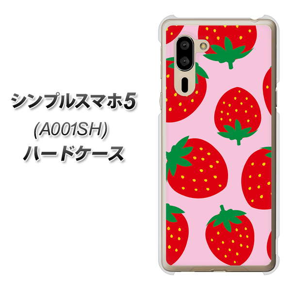 SoftBank シンプルスマホ5 A001SH 高画質仕上げ 背面印刷 ハードケース【SC820 大きいイチゴ模様レッドとピンク】