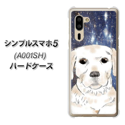 SoftBank シンプルスマホ5 A001SH 高画質仕上げ 背面印刷 ハードケース【YD820 ラブラドールレトリバー01】
