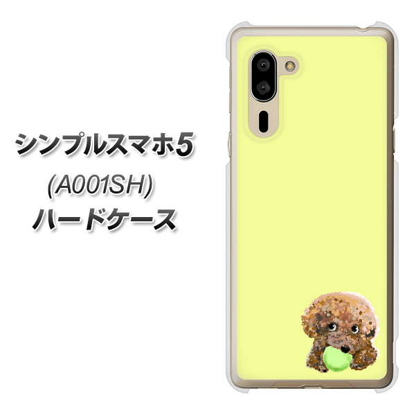 SoftBank シンプルスマホ5 A001SH 高画質仕上げ 背面印刷 ハードケース【YJ056 トイプードル&ボール(イエロー)】