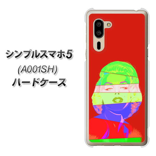 SoftBank シンプルスマホ5 A001SH 高画質仕上げ 背面印刷 ハードケース【YJ209 マリリンモンローデザイン(B)】