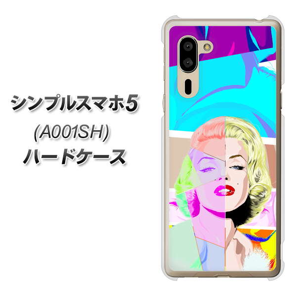 SoftBank シンプルスマホ5 A001SH 高画質仕上げ 背面印刷 ハードケース【YJ210 マリリンモンローデザイン(C)】
