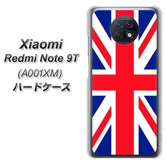 SoftBank Xiaomi(シャオミ)Redmi Note 9T A001XM 高画質仕上げ 背面印刷 ハードケース【200 イギリス (ユニオン・ジャック)】