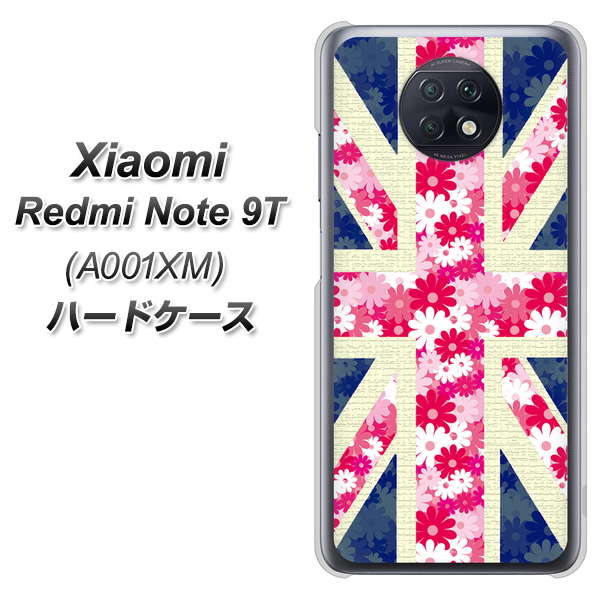 SoftBank Xiaomi(シャオミ)Redmi Note 9T A001XM 高画質仕上げ 背面印刷 ハードケース【EK894 ユニオンジャックフラワー】