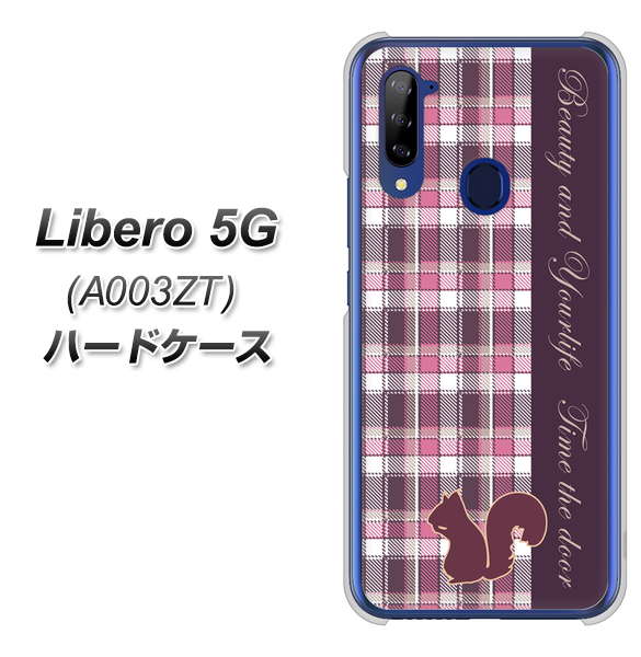 Y!mobile ZTE リベロ5G A003ZT 高画質仕上げ 背面印刷 ハードケース【519 チェック柄にリス】