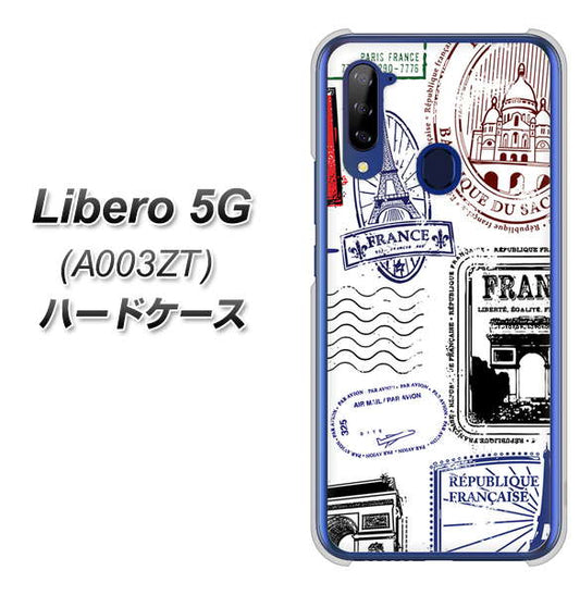 Y!mobile ZTE リベロ5G A003ZT 高画質仕上げ 背面印刷 ハードケース【592 FRANCE】