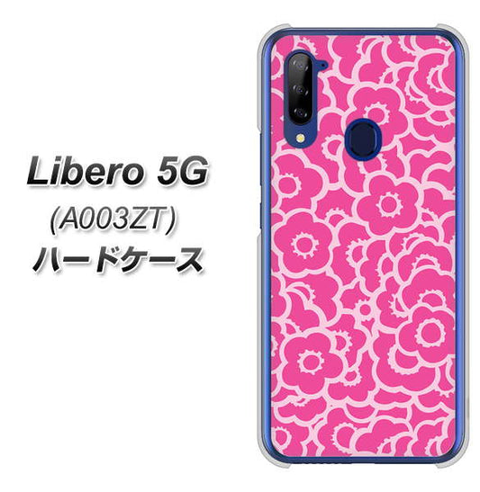 Y!mobile ZTE リベロ5G A003ZT 高画質仕上げ 背面印刷 ハードケース【716 ピンクフラワー】
