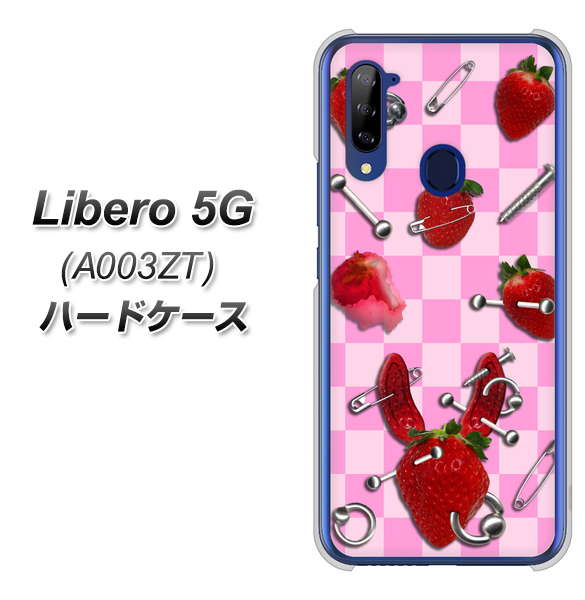 Y!mobile ZTE リベロ5G A003ZT 高画質仕上げ 背面印刷 ハードケース【AG832 苺パンク(ピンク)】