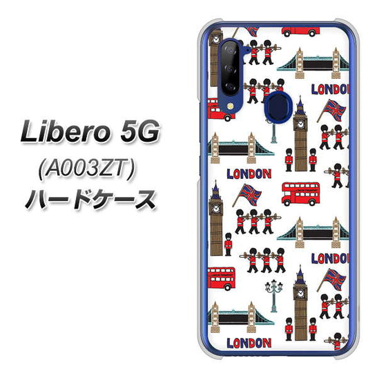 Y!mobile ZTE リベロ5G A003ZT 高画質仕上げ 背面印刷 ハードケース【EK811 ロンドンの街】