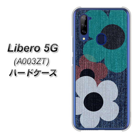 Y!mobile ZTE リベロ5G A003ZT 高画質仕上げ 背面印刷 ハードケース【EK869 ルーズフラワーinデニム風】