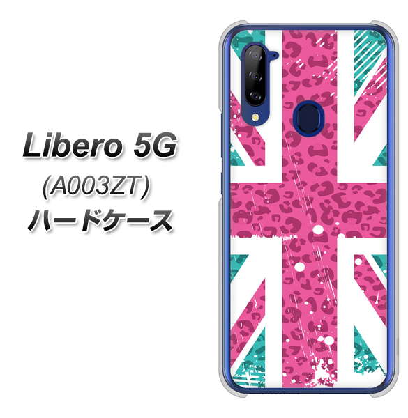 Y!mobile ZTE リベロ5G A003ZT 高画質仕上げ 背面印刷 ハードケース【SC807 ユニオンジャック ピンクヒョウ柄】