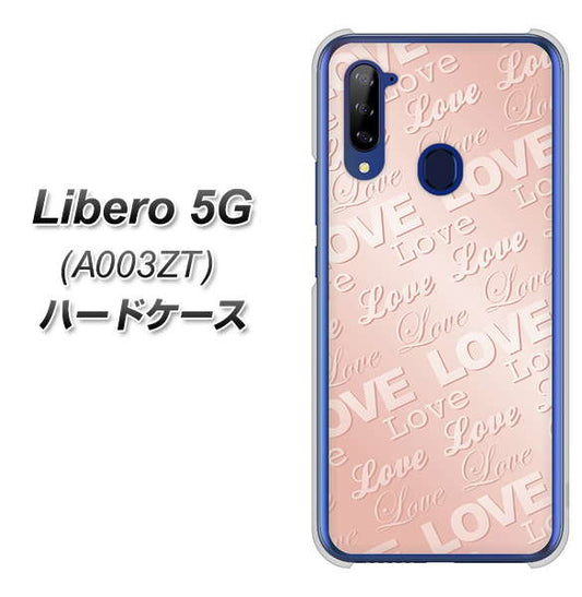 Y!mobile ZTE リベロ5G A003ZT 高画質仕上げ 背面印刷 ハードケース【SC841 エンボス風LOVEリンク(ローズピンク)】