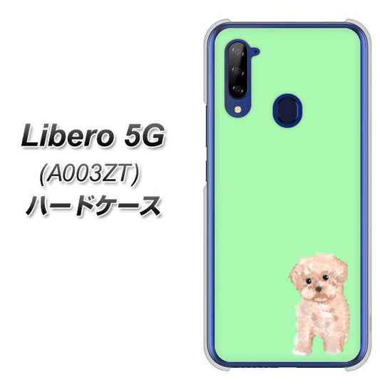 Y!mobile ZTE リベロ5G A003ZT 高画質仕上げ 背面印刷 ハードケース【YJ063 トイプードルアプリコット(グリーン)】