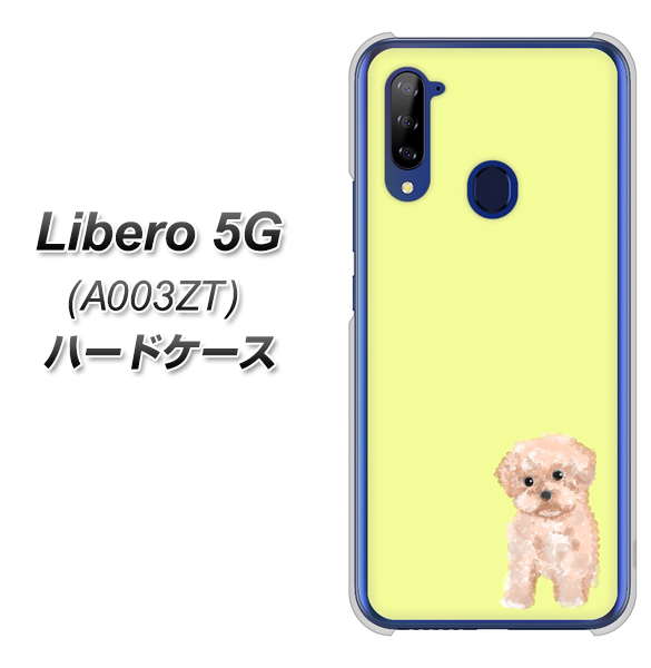 Y!mobile ZTE リベロ5G A003ZT 高画質仕上げ 背面印刷 ハードケース【YJ064 トイプードルアプリコット(イエロー)】