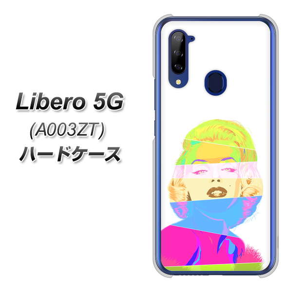 Y!mobile ZTE リベロ5G A003ZT 高画質仕上げ 背面印刷 ハードケース【YJ208 マリリンモンローデザイン(A)】