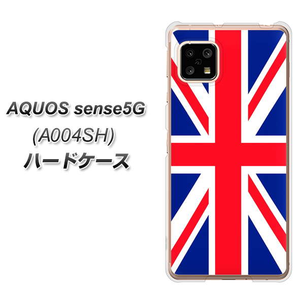 SoftBank アクオスセンス5G A004SH 高画質仕上げ 背面印刷 ハードケース【200 イギリス (ユニオン・ジャック)】