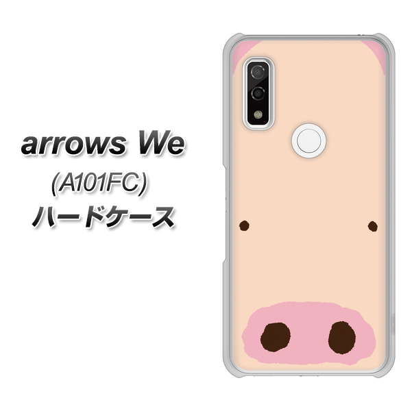 arrows We A101FC 高画質仕上げ 背面印刷 ハードケース【353 ぶた】